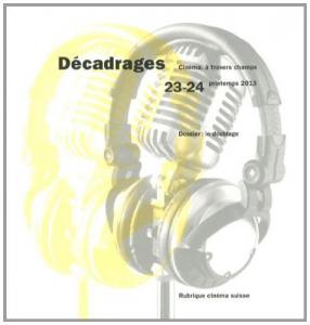 Couverture du livre Décadrages 23-24 par Collectif dir. Alain Boillat