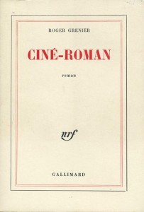 Couverture du livre Ciné-roman - de Roger&nbsp;Grenier