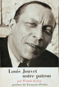 Couverture du livre Louis Jouvet notre patron par Wanda Kérien