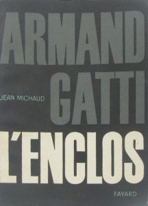 Couverture du livre Armand Gatti - L'Enclos - de Jean Michaud