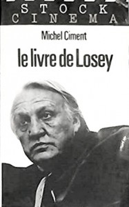 Couverture du livre Le Livre de Losey par Michel Ciment et Joseph Losey