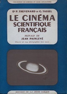 Cover of the book Le Cinéma scientifique française - by P. Thévenard and G. Tassel