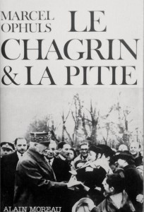 Couverture du livre Le Chagrin et la Pitié - de Marcel Ophüls