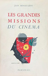 Cover of the book Les Grandes Missions du cinéma - by Jean Benoît-Lévy