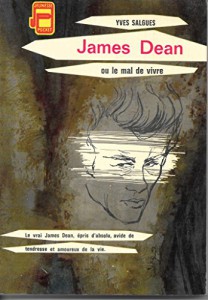 Couverture du livre James Dean ou le mal de vivre - de Yves Salgues