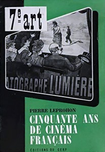 Couverture du livre Cinquante ans de cinéma français par Pierre Leprohon