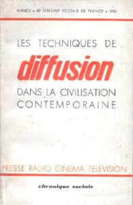 Cover of the book Les Techniques de diffusion dans la civilisation contemporaine - Collective