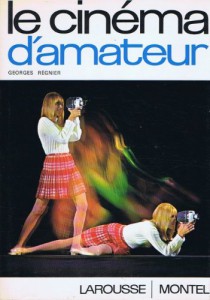 Couverture du livre Le Cinéma d'amateur par Georges Régnier