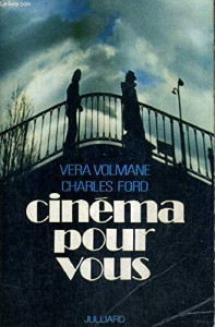Couverture du livre Cinéma pour vous par Véra Volmane et Charles Ford