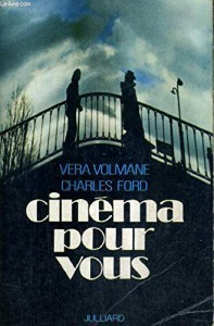 Cover of the book Cinéma pour vous - by Véra Volmane and Charles Ford