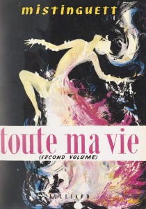 Couverture du livre Toute ma vie - de Mistinguett