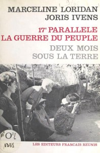 Couverture du livre 17e parallèle, la guerre du peuple par Marceline Loridan-Ivens et Joris Ivens