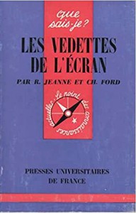 Couverture du livre Les Vedettes de l'écran par René Jeanne et Charles Ford