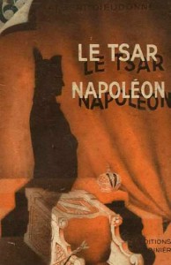 Couverture du livre Le Tzar Napoléon par Albert Dieudonné
