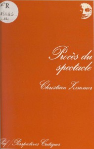 Couverture du livre Procès du spectacle - de Christian Zimmer