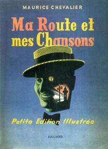 Couverture du livre Ma route et mes chansons - de Maurice Chevalier