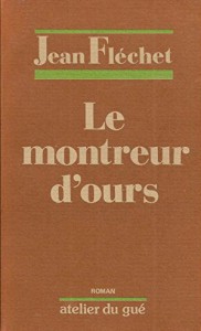 Cover of the book Le Montreur d'ours - by Jean Fléchet
