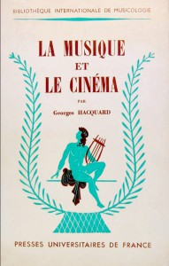 Couverture du livre La musique et le cinéma par Georges Hacquard