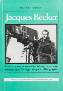 Couverture du livre Jacques Becker - Sous la direction de Claude Beylie et Freddy Buache