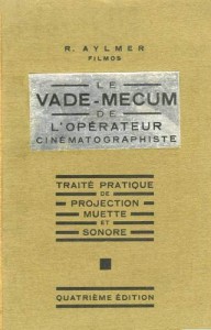 Couverture du livre Le Vade-mecum de l'opérateur cinématographiste par Richard Aylmer