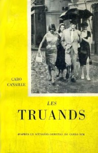 Couverture du livre Les Truands - de Caro Canaille