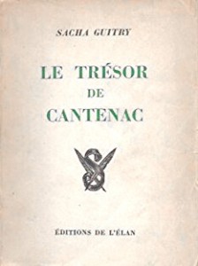 Couverture du livre Le Trésor de Cantenac - de Sacha Guitry