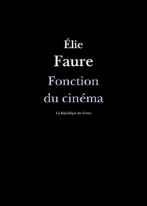 Couverture du livre Fonction du cinéma par Elie Faure