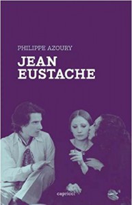 Couverture du livre Jean Eustache par Philippe Azoury