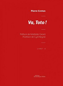 Couverture du livre Va, Toto ! par Pierre Creton