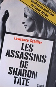 Couverture du livre Les assassins de Sharon Tate par Lawrence Schiller
