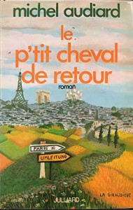 Couverture du livre Le P’tit Cheval de retour - de Michel Audiard