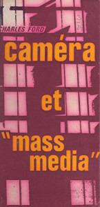 Couverture du livre Caméra et mass media - de Charles Ford