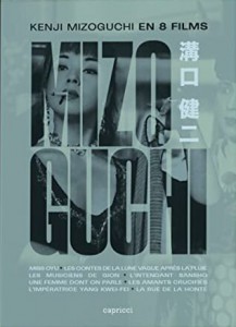 Couverture du livre Kenji Mizoguchi en 8 Films par Gabriela Trujillo et Ariane Mnouchkine