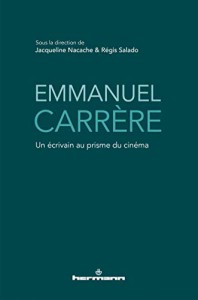 Couverture du livre Emmanuel Carrère par Jacqueline Nacache et Régis Salado