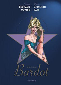 Couverture du livre Brigitte Bardot par Bernard Swysen et Christian Paty