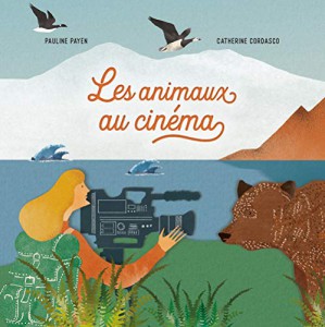 Couverture du livre Les Animaux au cinéma par Pauline Payen