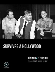 Couverture du livre Survivre à Hollywood par Richard Fleischer