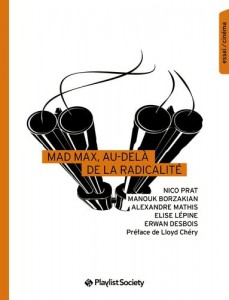 Couverture du livre Mad Max par Nico Prat, Manouk Borzakian, Alexandre Mathis et Erwan Desbois