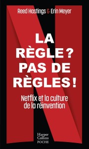 Couverture du livre La règle ? Pas de règles ! - de Reed Hastings et Erin Meyer