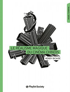 Cover of the book Le Réalisme magique du cinéma chinois - by Hendy Bicaise