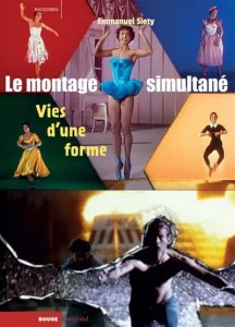 Couverture du livre Le Montage simultané - de Emmanuel Siety