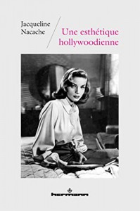 Cover of the book Une esthétique hollywoodienne - by Jacqueline Nacache