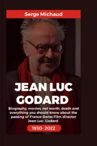 Couverture du livre Jean-Luc Godard par Serge Michaud