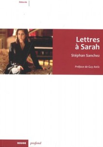 Couverture du livre Lettres à Sarah par Stéphan Sanchez