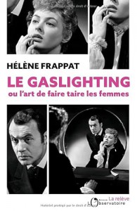 Cover of the book Le Gaslighting - by Hélène Frappat