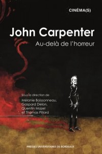 Couverture du livre John Carpenter par Mélanie Boissonneau, Gaspard Delon, Quentin Mazel et Thomas Pillard