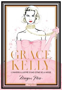 Couverture du livre Grace Kelly - de Megan Hess