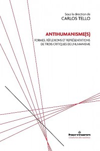 Couverture du livre Antihumanisme(s) par Collectif dir. Carlos Tello