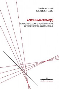 Couverture du livre Antihumanisme(s) - Sous la direction de Carlos Tello
