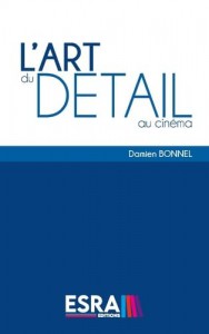 Couverture du livre L'Art du détail au cinéma par Damien Bonnel